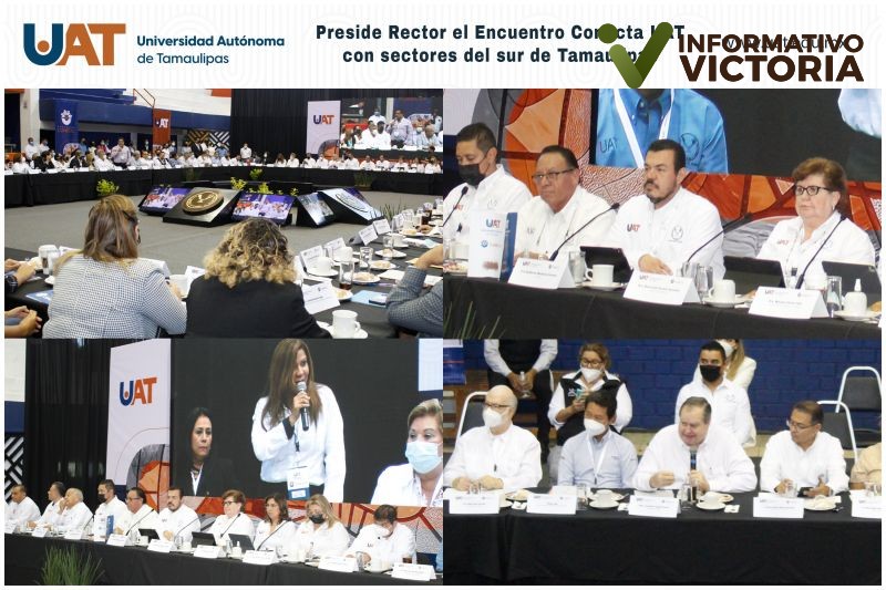 Rector preside el encuentro Conecta UAT con sectores del sur de Tamaulipas.