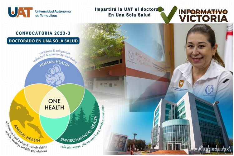 Impartirá la UAT el nuevo Doctorado en Una Sola Salud