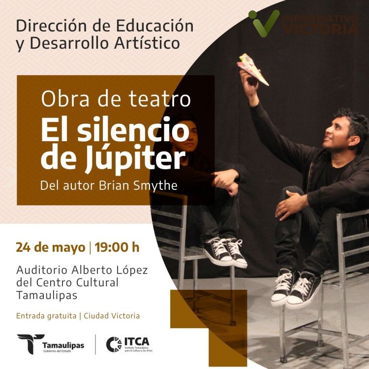 Obra teatral “El Silencio de Júpiter” se presentará en el Centro Cultural Tamaulipas